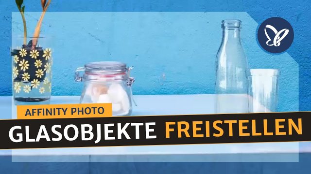 Affinity Photo: Freistellen von Glasobjekten