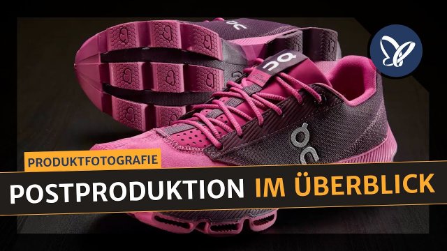 Produktfotografie: Postproduktion kennenlernen