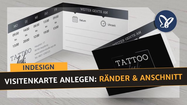 InDesign (Praxis): Visitenkarte anlegen – Ränder und Beschnittzugabe