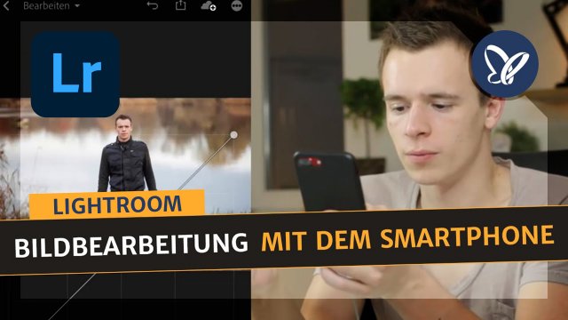 Adobe Lightroom Classic CC: Bilder mit dem Smartphone bearbeiten