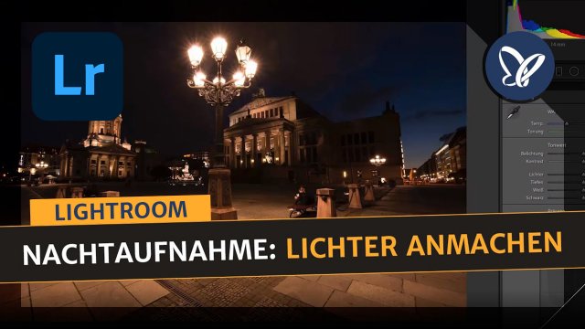 Adobe Lightroom: Lichter in Nachtaufnahmen hinzufügen