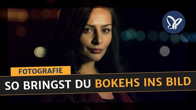 Nachtfotografie: Bokehs ins Bild bringen