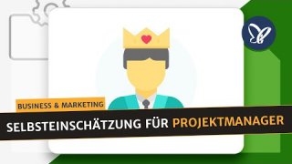 Projektmanagement: Grundlagen – Selbsteinschätzung für Projektmanager