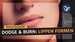 Retusche in Photoshop: Dodge and Burn – Lippen formen