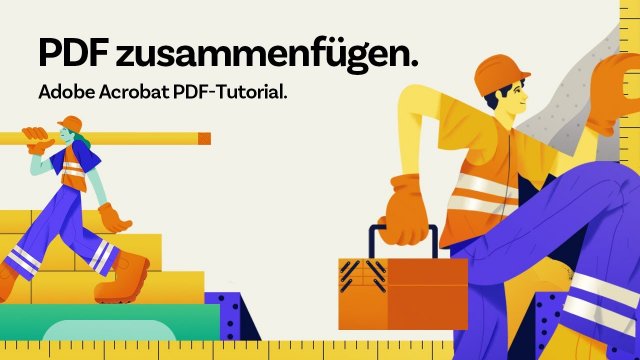 PDF zusammenfügen mit Adobe Acrobat