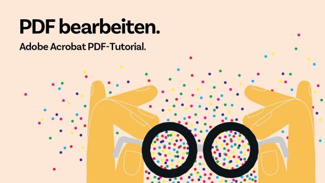 PDF bearbeiten mit Adobe Acrobat