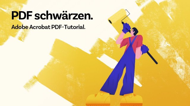 PDF schwärzen mit Adobe Acrobat Pro